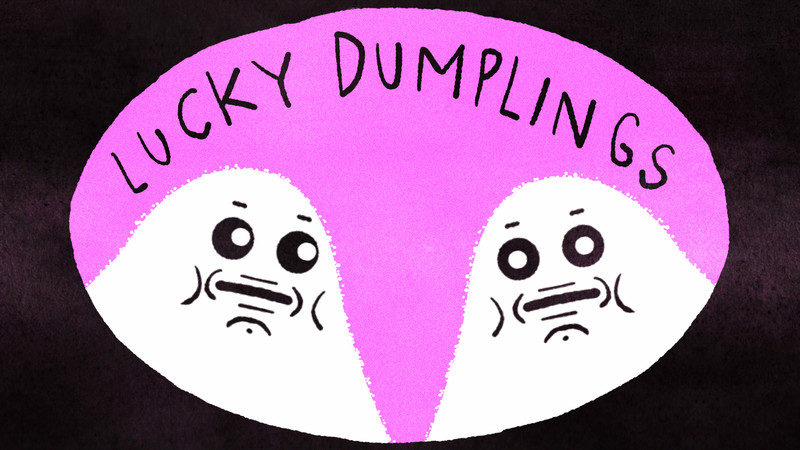 Lucky Dumplings is a micro drama about two dumplings and one lollipop, which was created on January 3, 2022 with the help of my hands and mouth.