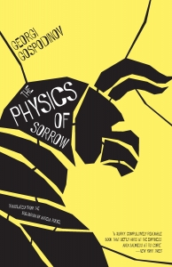 Book cover of Georgi Gospodinov's The Physics of Sorrow, illustration of a monster with a bright yellow background